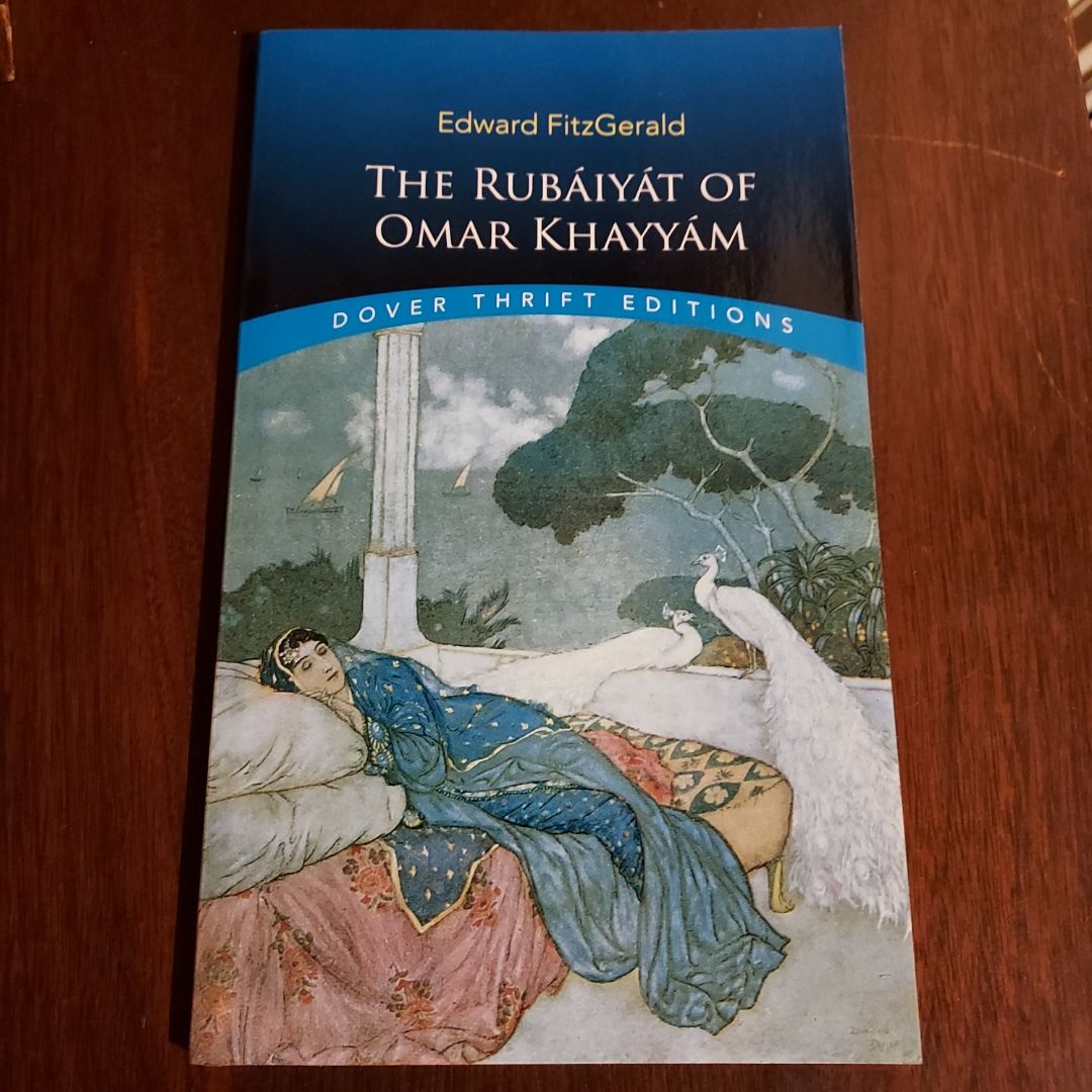 The Rubaiyat of Omar Khayyam