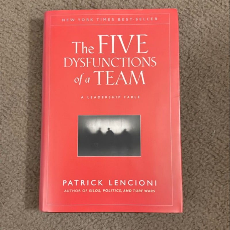 The Five Dysfunctions of a Team