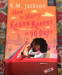 How To Marry Keanu Reeves In 90 Days by K.M. Jackson (2021, Hardcover, BOTM) VG