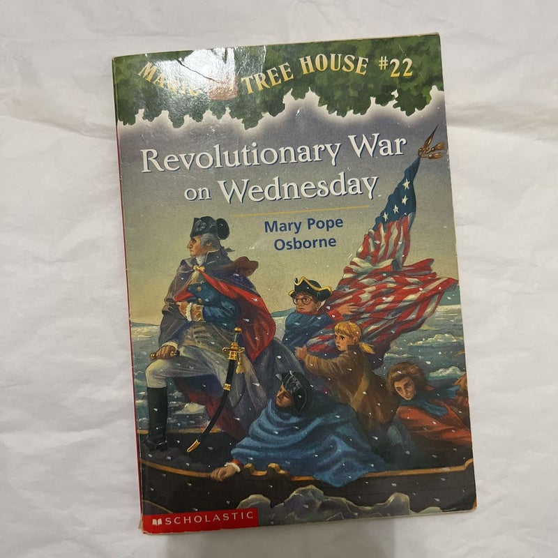 Magic Tree House #22 Revolutionary War on Wednesday