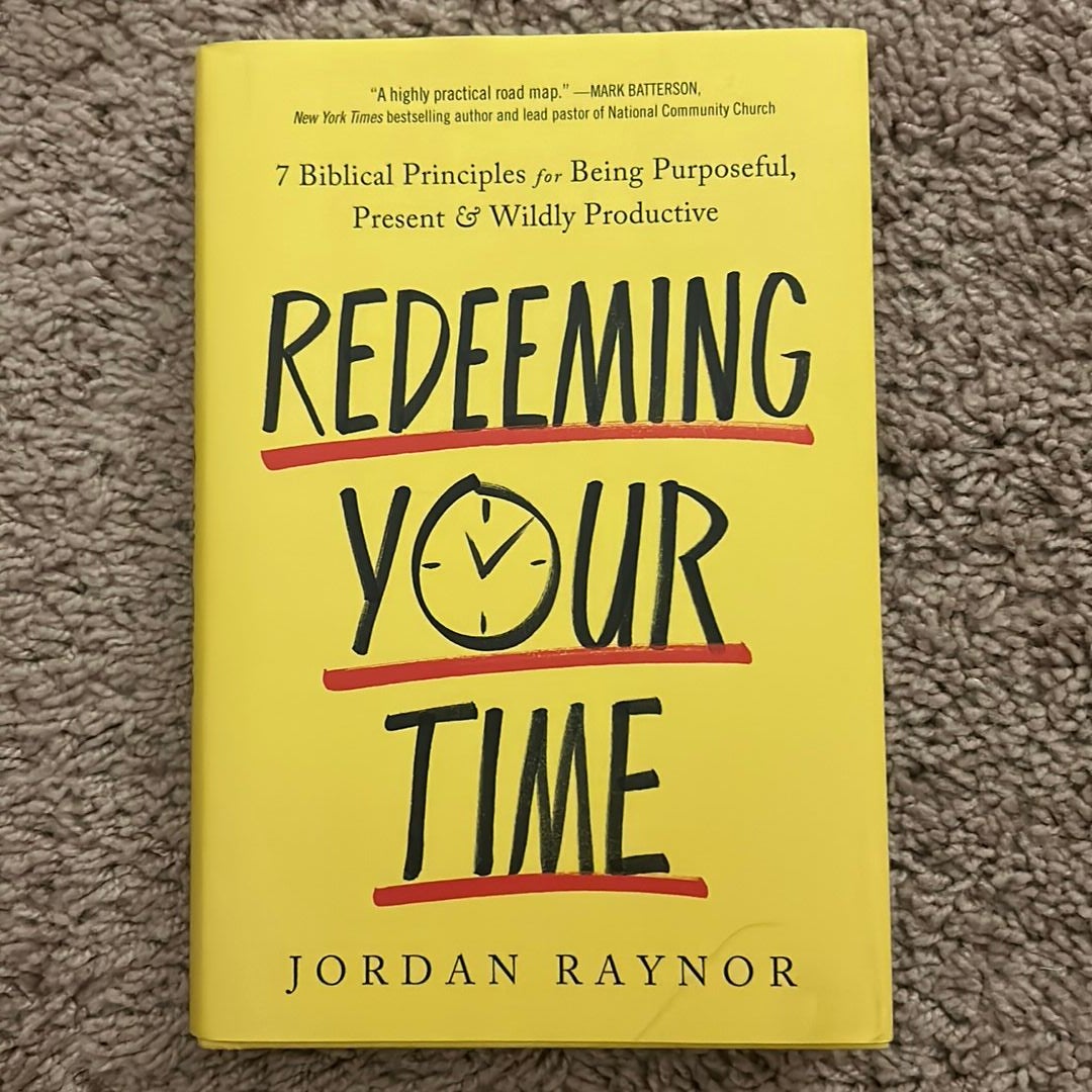 Redeeming Your Time