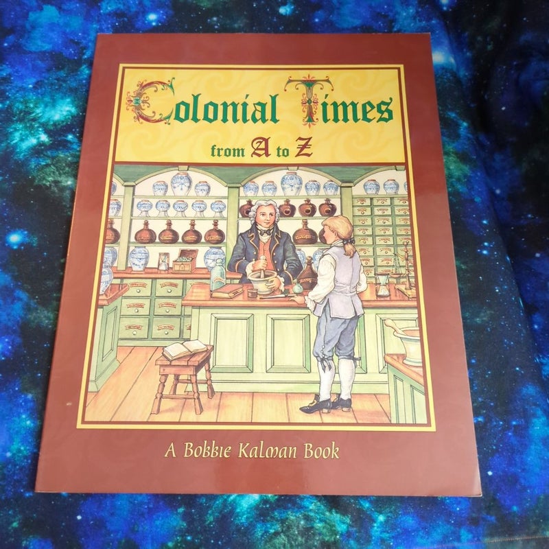 Colonial Times from A to Z