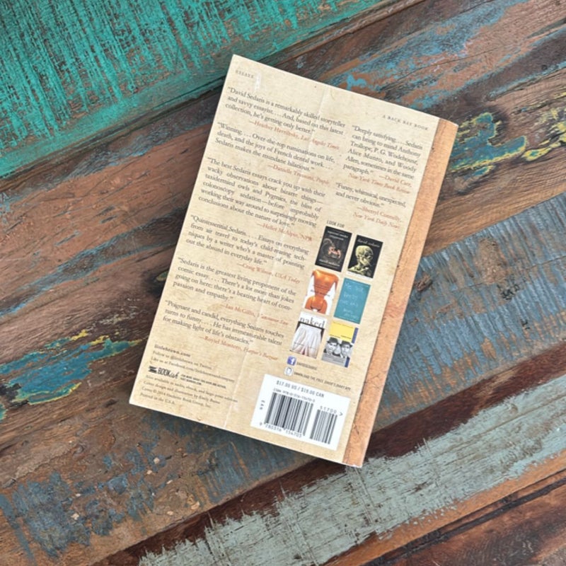 Sedaris BUNDLE: When You Are Engulfed in Flames, Let’s Explore Diabetes With Owls, Dress Your Family in Corduroy and Denim, Barrel Fever