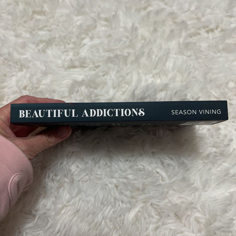 Beautiful Addictions (Signed)