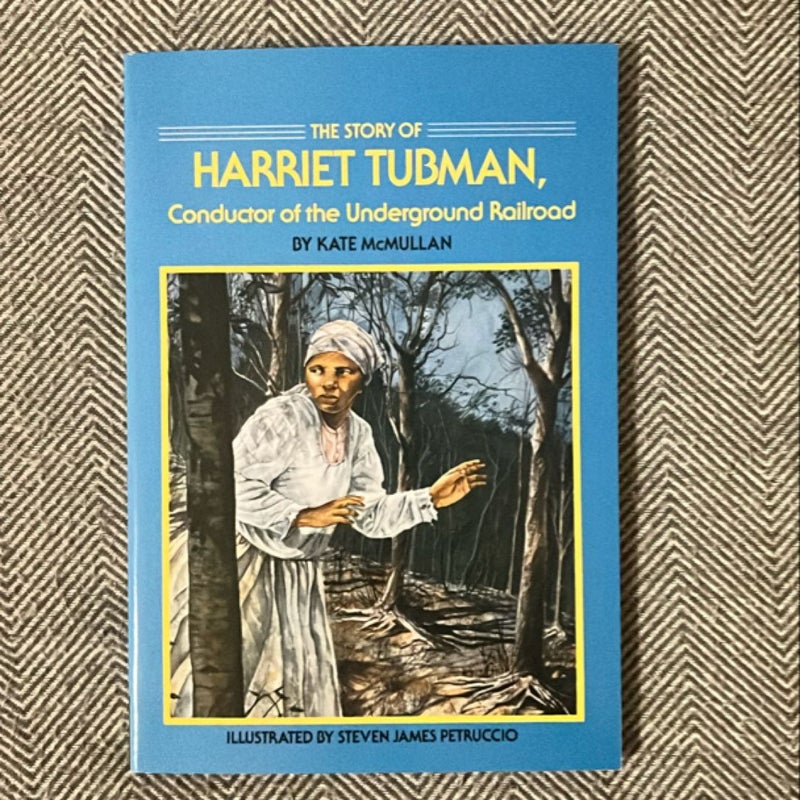 The Story of Harriet Tubman