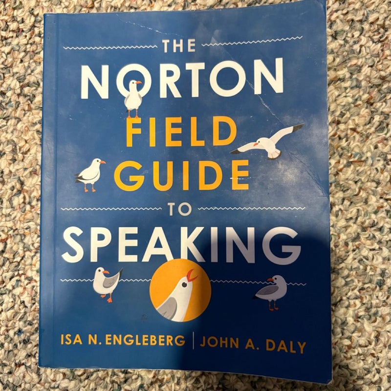 The Norton Field Guide to Speaking