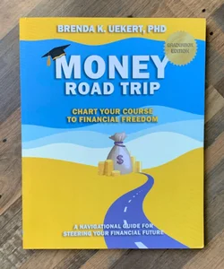 Money Road Trip (Graduation Edition)