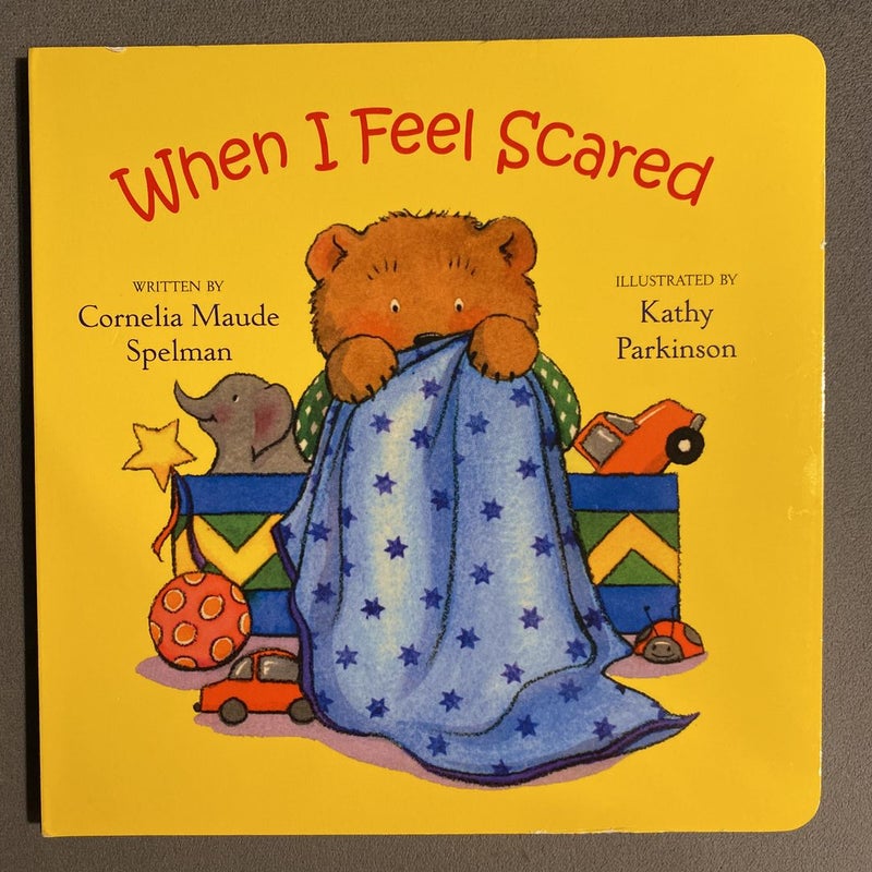 When I Feel Scared