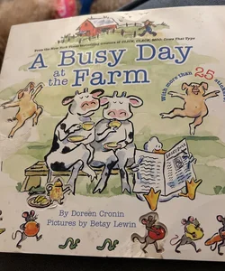 A Busy Day at the Farm