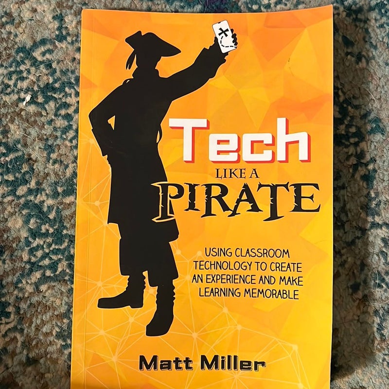 Tech Like a PIRATE