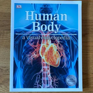 Human Body: a Visual Encyclopedia