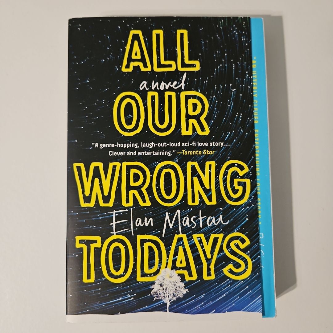 All Our Wrong Todays