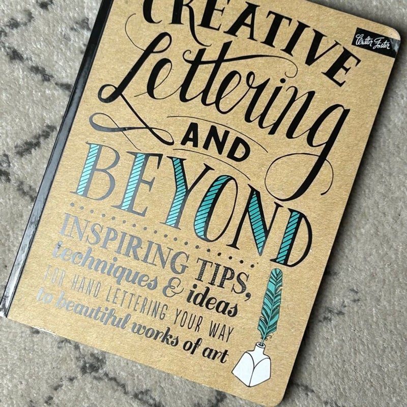 Creative Lettering and Beyond by Gabri Joy Kirkendall, Laura