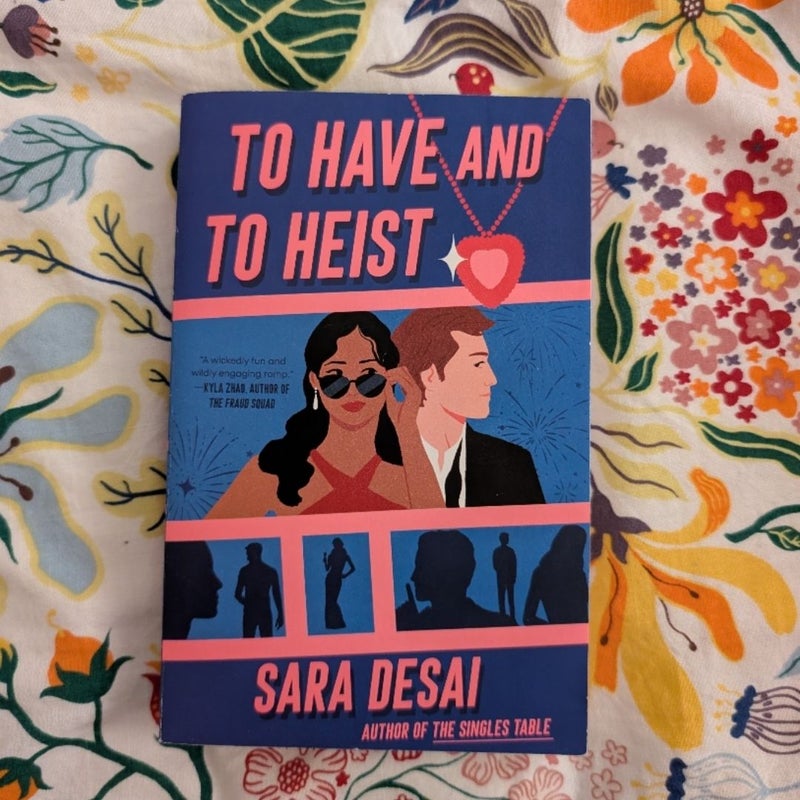 To Have and to Heist