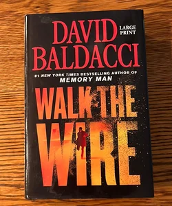 Walk the Wire