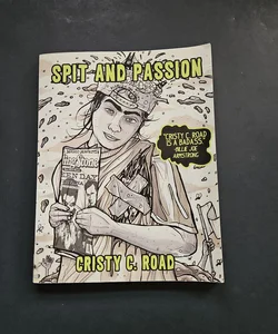 Spit and Passion