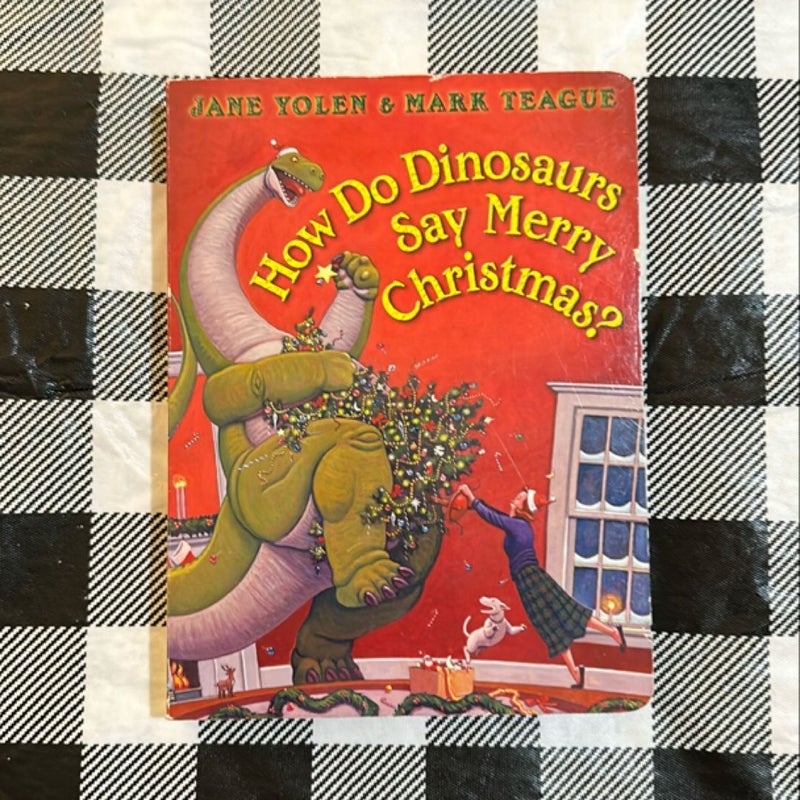 How Do Dinosaurs Say Merry Christmas?