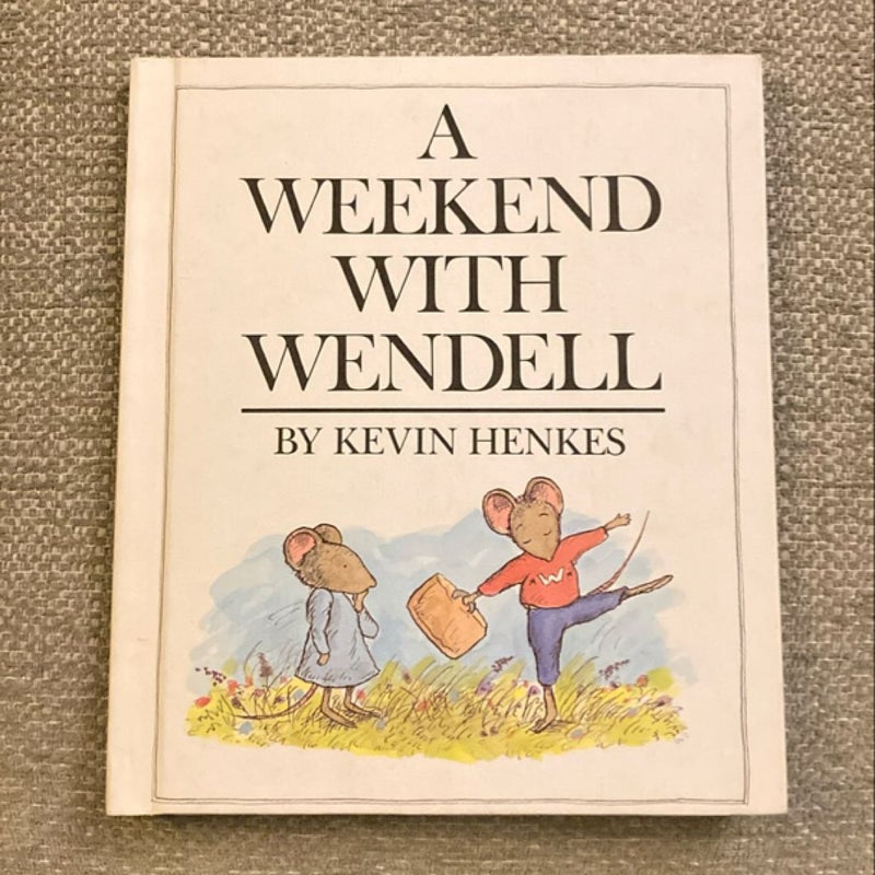 A Weekend with Wendell