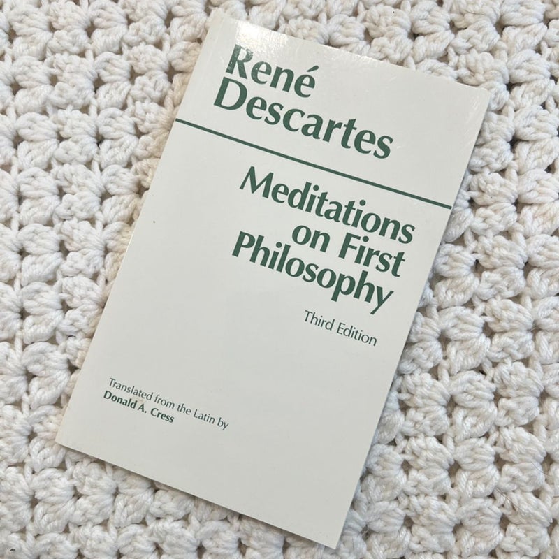 Meditations on First Philosophy