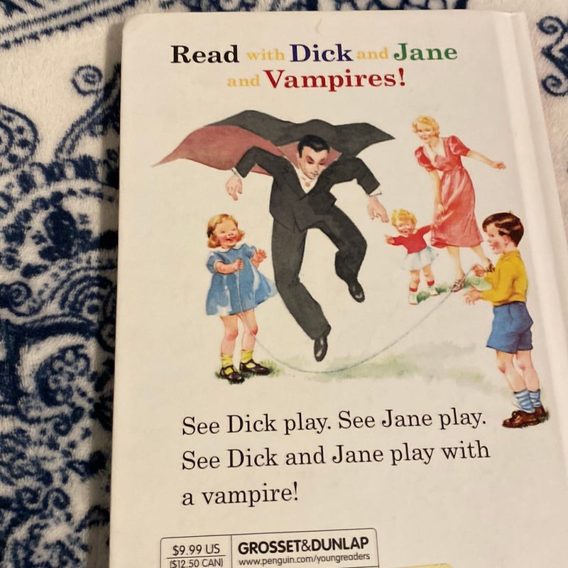 Dick and Jane and Vampires