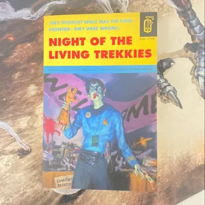 Night of the Living Trekkies