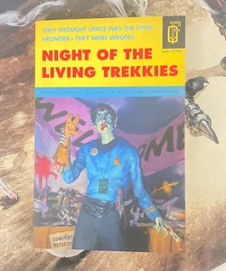 Night of the Living Trekkies