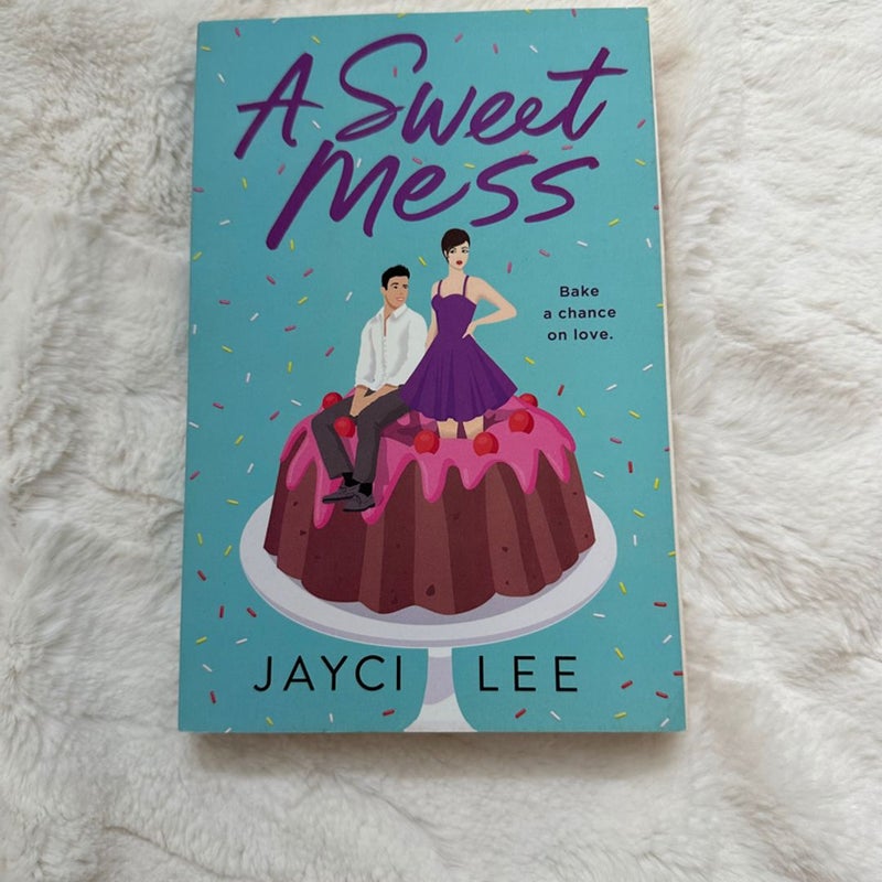 A Sweet Mess