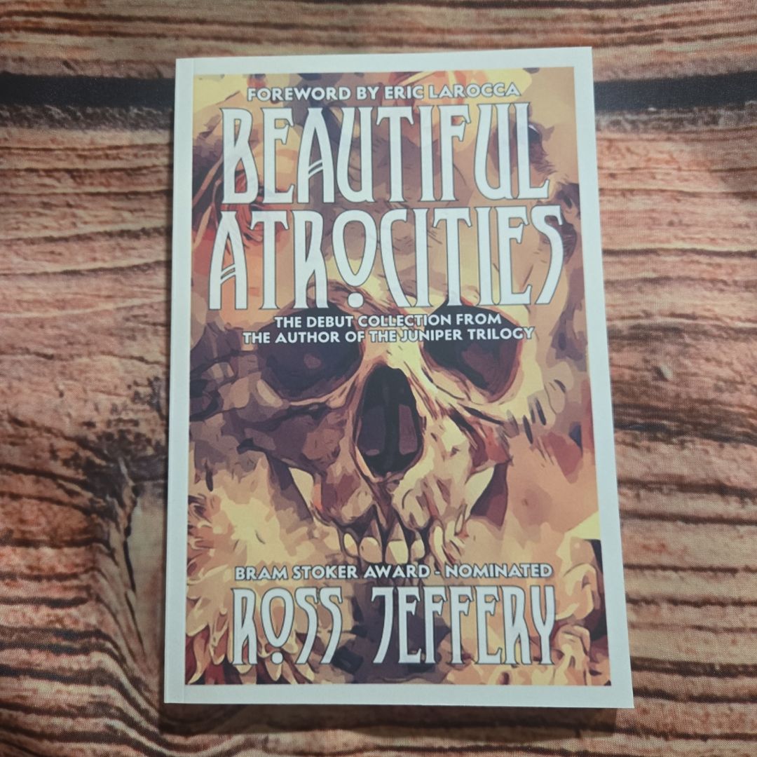 Beautiful Atrocities