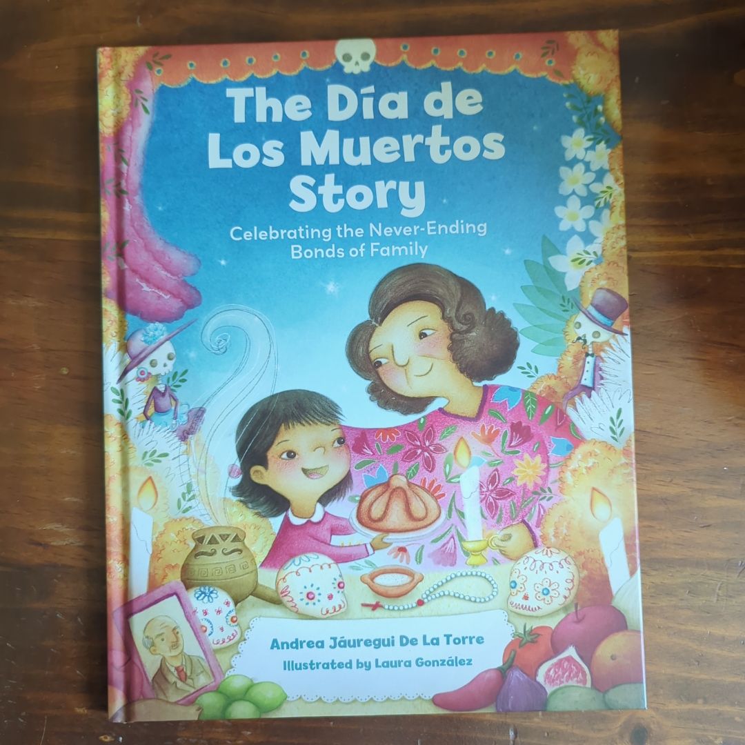 The Dia de Los Muertos Story