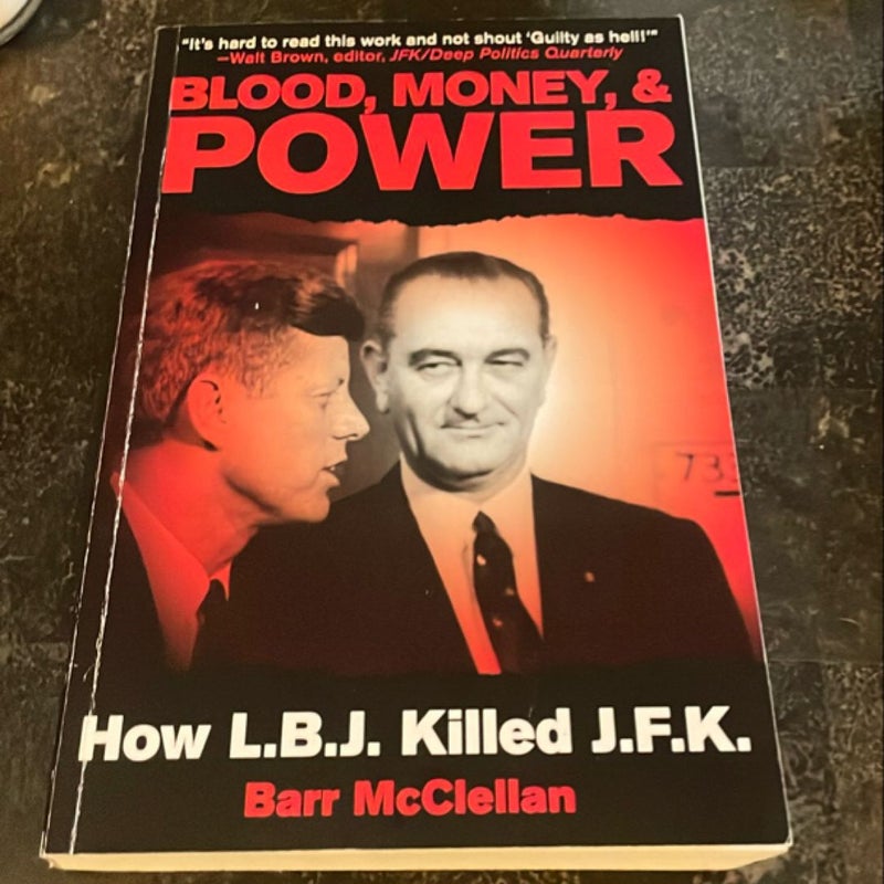 Blood, Money, and Power