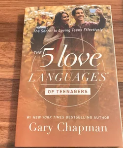 The 5 Love Languages of Teenagers