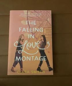 The Falling in Love Montage