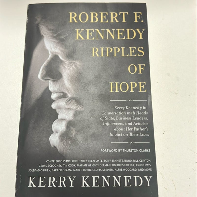 Robert F. Kennedy: Ripples of Hope