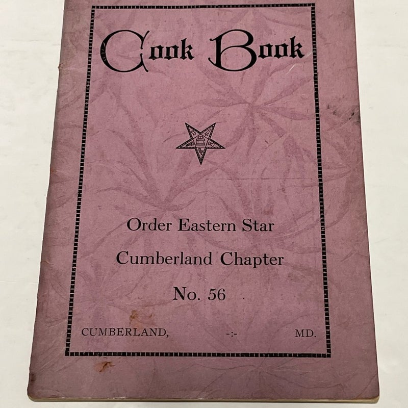 Order Eastern Star Cookbook - Cumberland, MD. Chapter No. 56