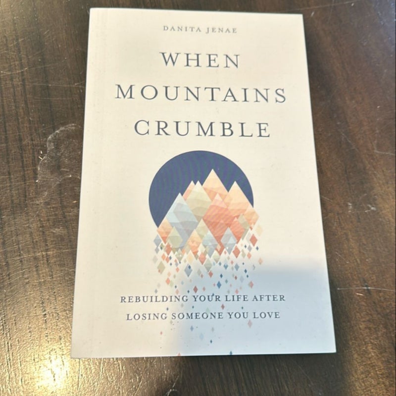 When Mountains Crumble