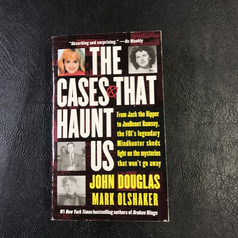 The Cases That Haunt Us