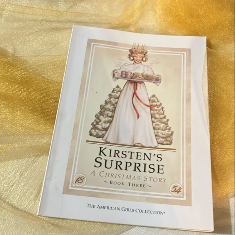 FIRST EDITION: american girls collection Kirsten's Surprise