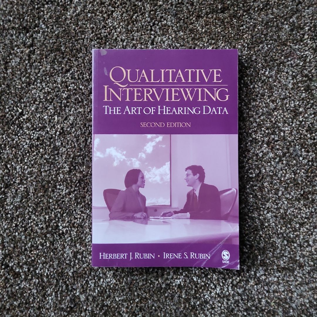 Qualitative Interviewing by Herbert J. Rubin, Irene Rubin
