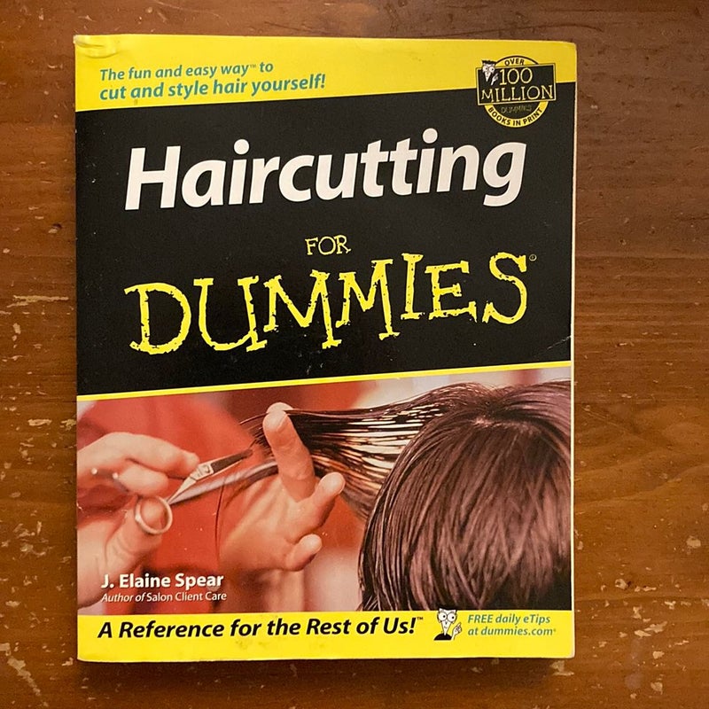 Haircutting for Dummies