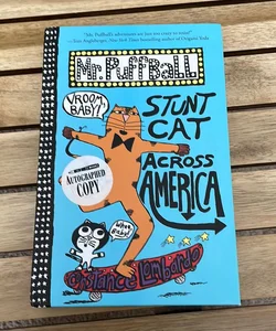 Signed - Mr. Puffball: Stunt Cat Across America