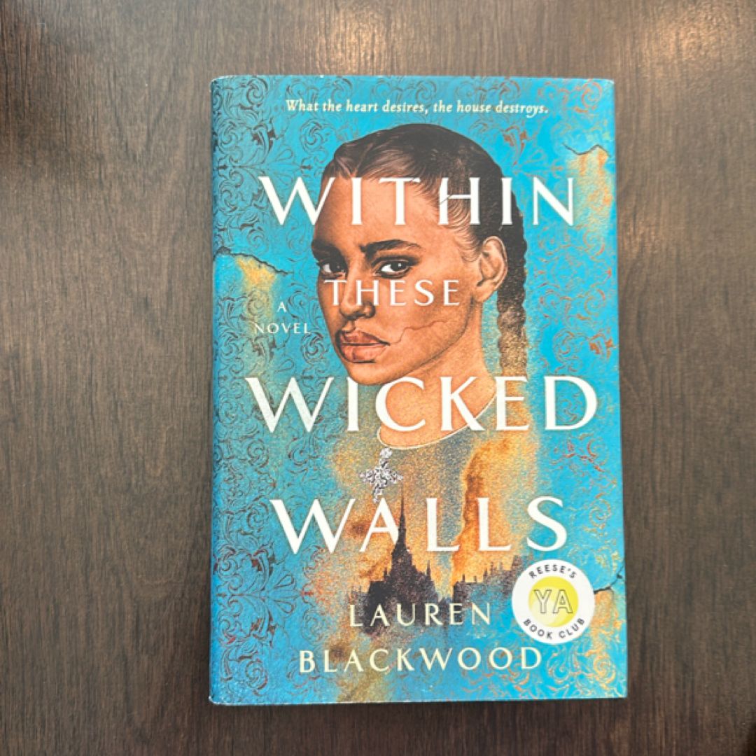 Within These Wicked Walls