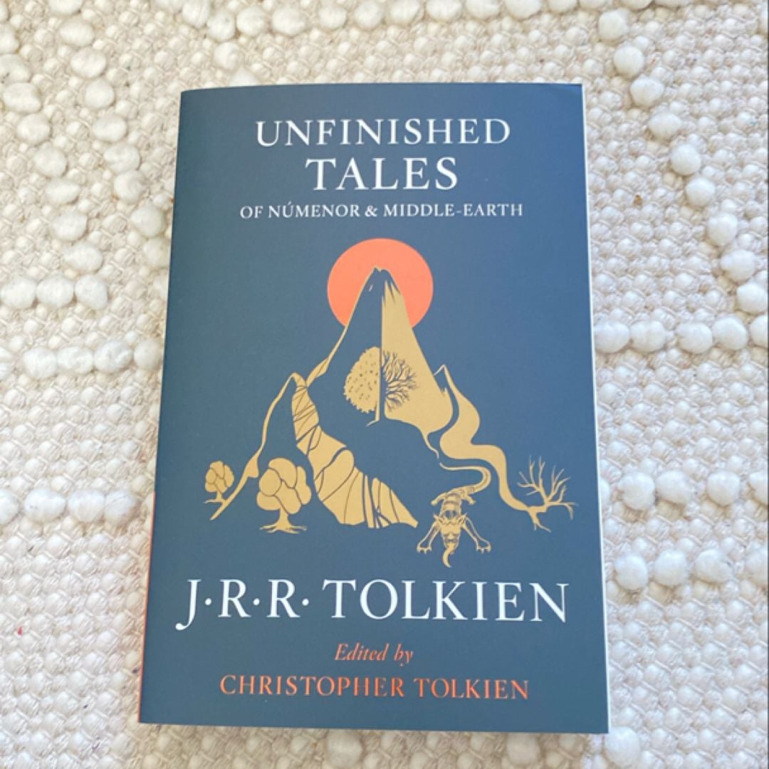 Unfinished Tales of Númenor and Middle-Earth