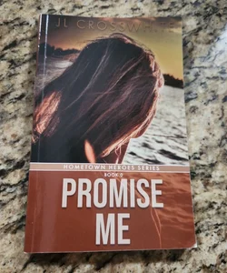 Promise Me