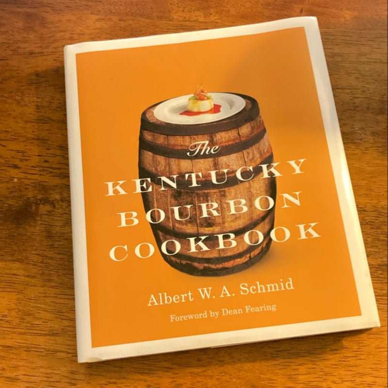 The Kentucky Bourbon Cookbook