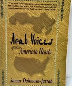 Arab Voices Speak to American Hearts