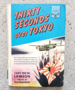 Thirty Seconds Over Tokyo (Random House Edition, 1953)