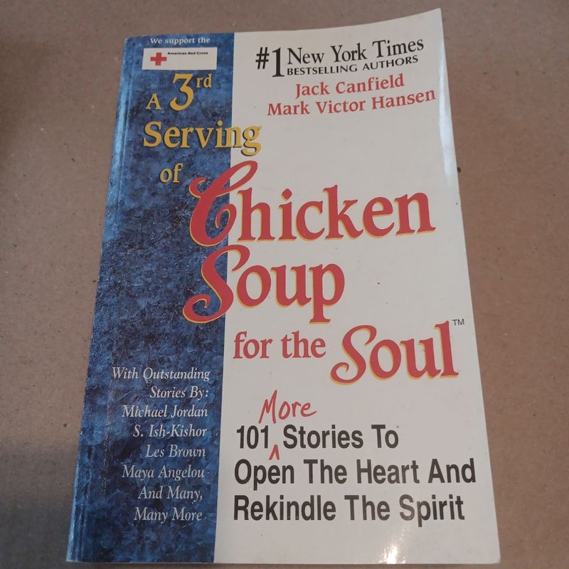 A 3rd Serving of Chicken Soup for the Soul