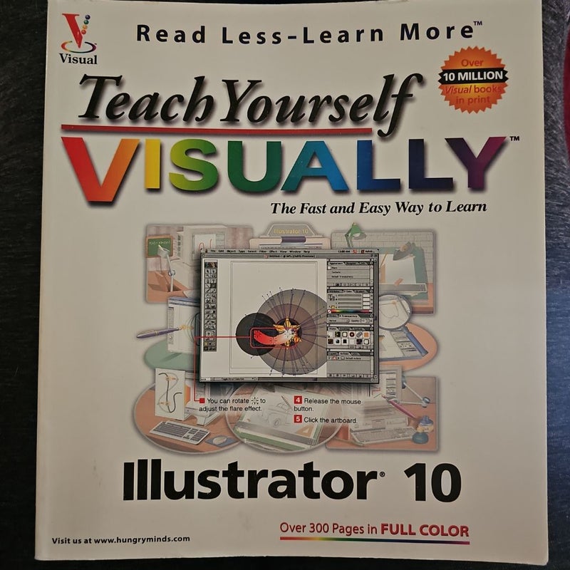 Teach Yourself Visually Illustrator® 10