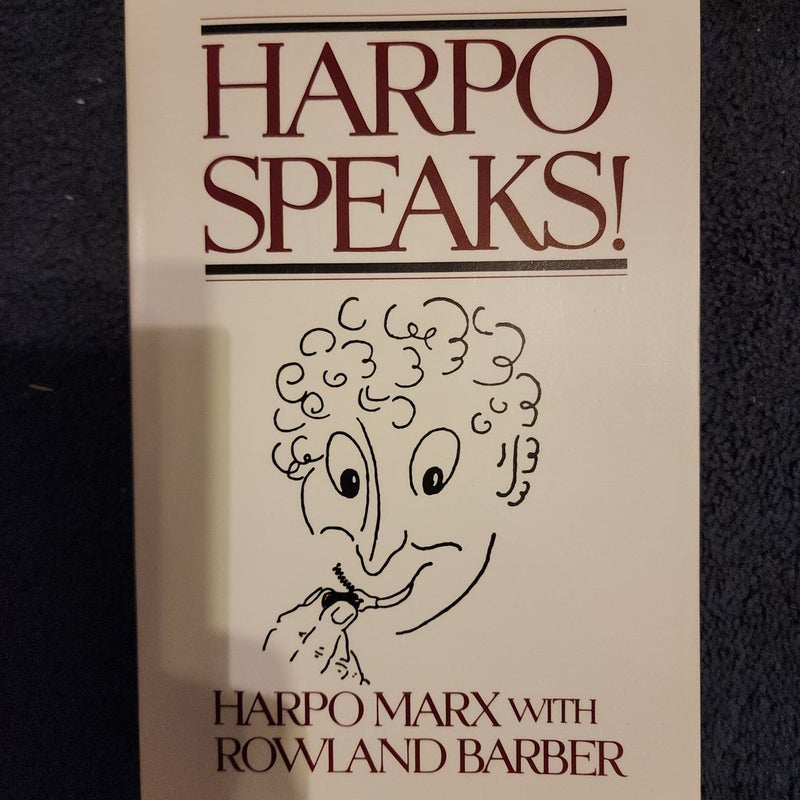 Harpo Speaks!