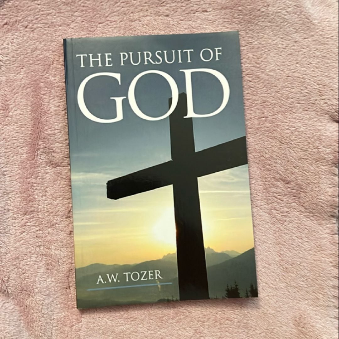 The Pursuit of God